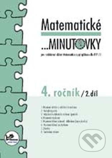 Kniha: Matematické minutovky pro 4. ročník - 2. díl (Hana Mikulenková). Prodos, 2008 Kniha: Matematické minutovky pro 4. ročník - 2. díl (Hana Mikulenková). Prodos, 2008