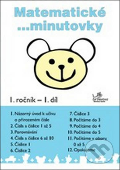 Kniha: Matematické minutovky 1. ročník / 1. díl (Hana Mikulenková a Josef Molnár). Prodos, 2011 Kniha: Matematické minutovky 1. ročník / 1. díl (Hana Mikulenková a Josef Molnár). Prodos, 2011