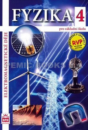 Kniha: Fyzika 4 pro základní školu RVP (František Jáchim a Jiří Tesař). SPN - pedagogické nakladatelství, 2009 Kniha: Fyzika 4 pro základní školu RVP (František Jáchim a Jiří Tesař). SPN - pedagogické nakladatelství, 2009