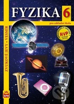 Kniha: Fyzika 6 pro základní školu RVP (František Jáchim a Jiří Tesař). SPN - pedagogické nakladatelství, 2011 Kniha: Fyzika 6 pro základní školu RVP (František Jáchim a Jiří Tesař). SPN - pedagogické nakladatelství, 2011