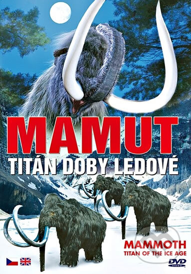 Film: MAMUT – Titán Doby ledové (Urania) (DVD). Urania, 2011 Film: MAMUT – Titán Doby ledové (Urania) (DVD). Urania, 2011