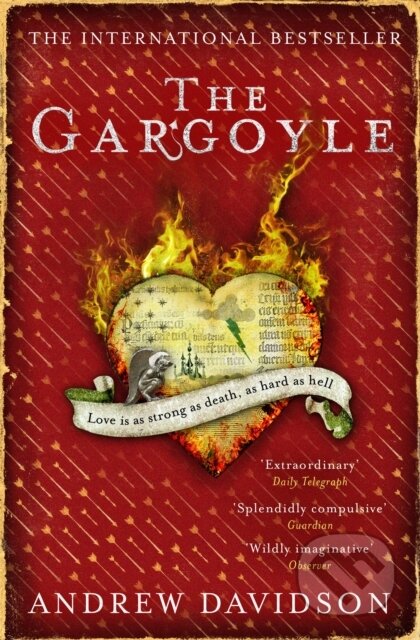 Kniha: The Gargoyle (Andrew Davidson). Canongate Books, 2009 Kniha: The Gargoyle (Andrew Davidson). Canongate Books, 2009