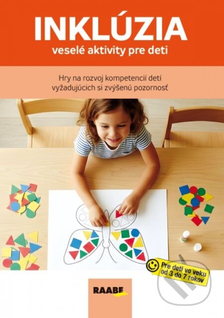 Kniha: Inklúzia – veselé aktivity pre deti (Autorský kolektiv). Raabe, 2026 Kniha: Inklúzia – veselé aktivity pre deti (Autorský kolektiv). Raabe, 2026