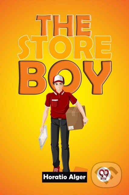 Kniha: The Store Boy (Horatio Alger). , 2023 Kniha: The Store Boy (Horatio Alger). , 2023