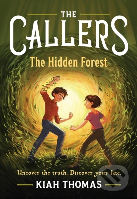 Kniha: The Callers: The Hidden Forest (Kiah Thomas). Chronicle Books, 2026 Kniha: The Callers: The Hidden Forest (Kiah Thomas). Chronicle Books, 2026