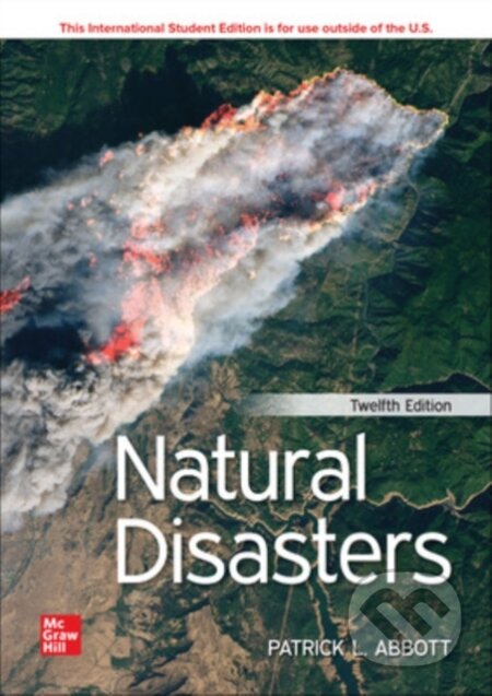 Kniha: Natural Disasters ISE (Patrick Leon Abbott). McGraw-Hill, 2022 Kniha: Natural Disasters ISE (Patrick Leon Abbott). McGraw-Hill, 2022