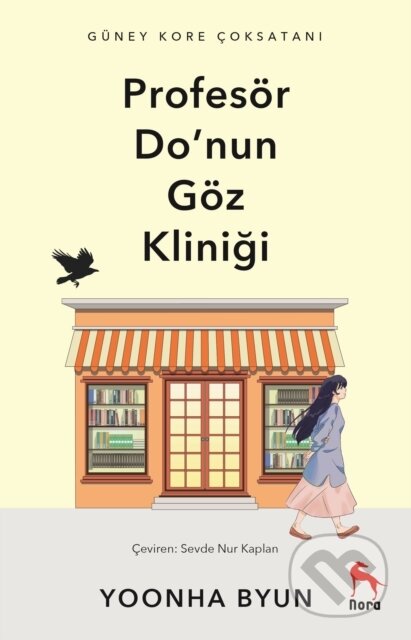 Kniha: Profesör Do''nun Göz Klinigi (Yoonha Byun a Serap Çakır Özcan). , 2025 Kniha: Profesör Do''nun Göz Klinigi (Yoonha Byun a Serap Çakır Özcan). , 2025