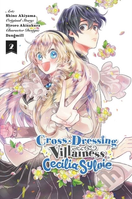 Kniha: Cross-Dressing Villainess Cecilia Sylvie, Vol. 2 (manga) (Dangmill, Shino Akiyama, Rachel Pierce, Julie Goniwich a Hiroro Akizakura). Yen Press, 2022 Kniha: Cross-Dressing Villainess Cecilia Sylvie, Vol. 2 (manga) (Dangmill, Shino Akiyama, Rachel Pierce, Julie Goniwich a Hiroro Akizakura). Yen Press, 2022