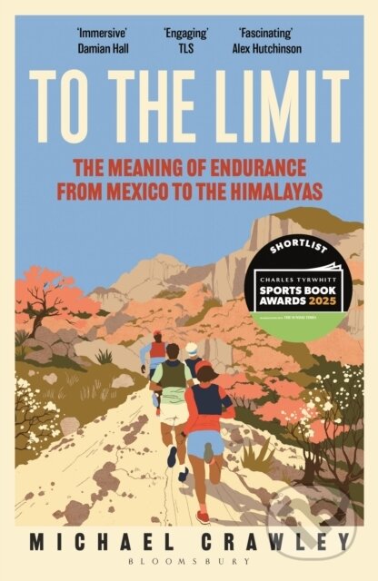 Kniha: To the Limit (Michael Crawley). Bloomsbury, 2026 Kniha: To the Limit (Michael Crawley). Bloomsbury, 2026