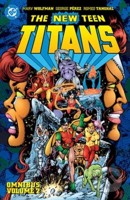 Kniha: New Teen Titans Omnibus Vol. 2 (2026 Edition) (George Perez a Marv Wolfman). DC Comics, 2026 Kniha: New Teen Titans Omnibus Vol. 2 (2026 Edition) (George Perez a Marv Wolfman). DC Comics, 2026