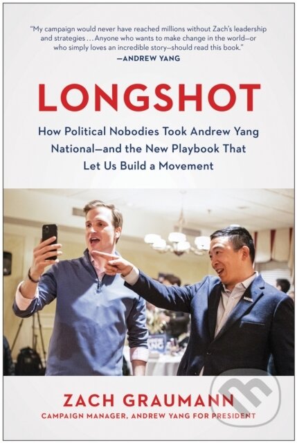 Kniha: Longshot (Zach Graumann). BenBella Books, 2022 Kniha: Longshot (Zach Graumann). BenBella Books, 2022