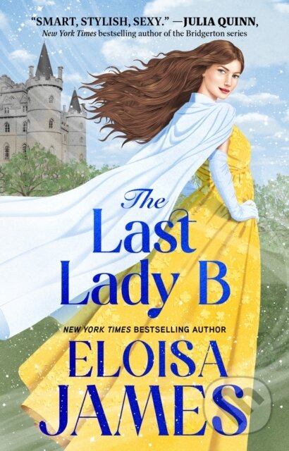 Kniha: The Last Lady B (Eloisa James). Gallery Books, 2026 Kniha: The Last Lady B (Eloisa James). Gallery Books, 2026