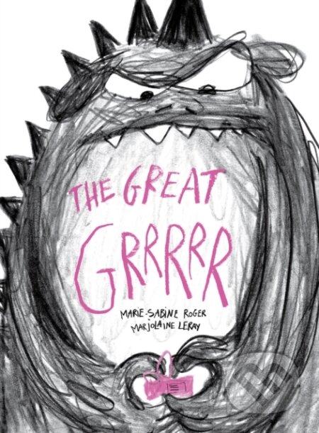 Kniha: The Great Grrrrr (Marie-Sabine Roger). Red Comet Press, 2023 Kniha: The Great Grrrrr (Marie-Sabine Roger). Red Comet Press, 2023