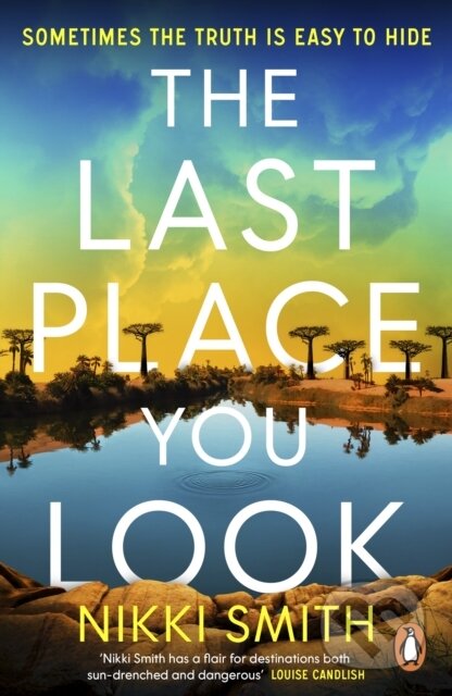 Kniha: The Last Place You Look (Nikki Smith). Penguin Books, 2026 Kniha: The Last Place You Look (Nikki Smith). Penguin Books, 2026