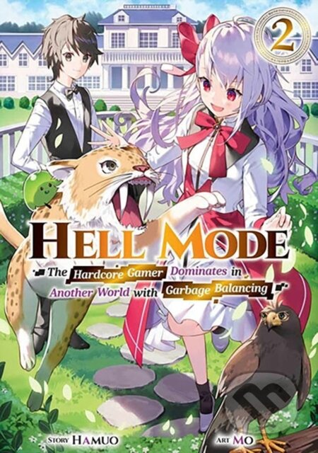 Kniha: Hell Mode, Vol. 2 (Hamuo Hamuo, Taishi Taishi, Seanna Hundt a Mo Mo). J-Novel Club, 2023 Kniha: Hell Mode, Vol. 2 (Hamuo Hamuo, Taishi Taishi, Seanna Hundt a Mo Mo). J-Novel Club, 2023