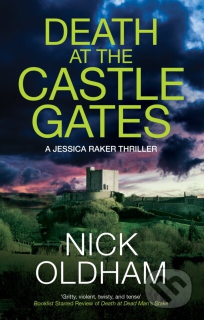 Kniha: Death at the Castle Gates (Nick Oldham). Severn House, 2026 Kniha: Death at the Castle Gates (Nick Oldham). Severn House, 2026