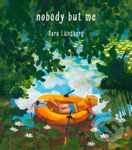 Kniha: Nobody But Me (Sara Lundberg). , 2026 Kniha: Nobody But Me (Sara Lundberg). , 2026
