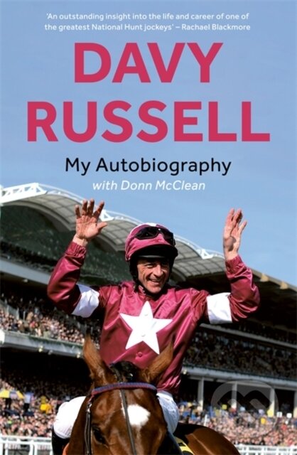 Kniha: My Autobiography (Davy Russell a Donn McClean). , 2026 Kniha: My Autobiography (Davy Russell a Donn McClean). , 2026