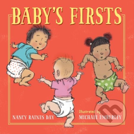 Kniha: Baby''s Firsts (Michael Emberley a Nancy Raines Day). , 2022 Kniha: Baby''s Firsts (Michael Emberley a Nancy Raines Day). , 2022