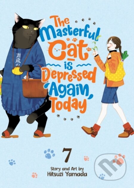 Kniha: The Masterful Cat Is Depressed Again Today Vol. 7 (Hitsuzi Yamada). Seven Seas, 2024 Kniha: The Masterful Cat Is Depressed Again Today Vol. 7 (Hitsuzi Yamada). Seven Seas, 2024