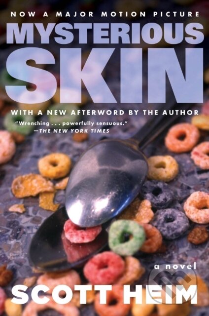 Kniha: Mysterious Skin (Scott Heim). HarperPerennial, 2026 Kniha: Mysterious Skin (Scott Heim). HarperPerennial, 2026