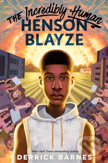 Kniha: The Incredibly Human Henson Blayze (Derrick Barnes). , 2025 Kniha: The Incredibly Human Henson Blayze (Derrick Barnes). , 2025