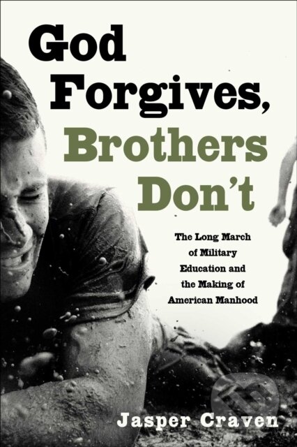 Kniha: God Forgives, Brothers Don't (Jasper Craven). Atria Books, 2026 Kniha: God Forgives, Brothers Don't (Jasper Craven). Atria Books, 2026