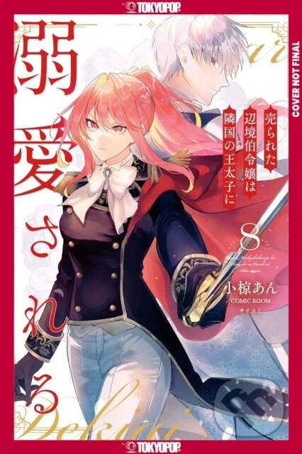 Kniha: The Margrave''s Daughter & the Enemy Prince, Volume 8 (An Ogura a Comic Room). , 2026 Kniha: The Margrave''s Daughter & the Enemy Prince, Volume 8 (An Ogura a Comic Room). , 2026
