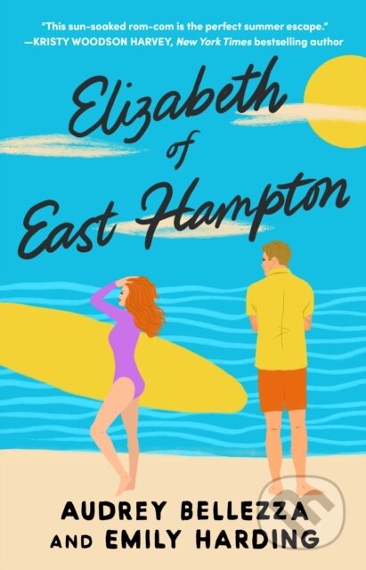 Kniha: Elizabeth of East Hampton (Audrey Bellezza a Emily Harding). Gallery Books, 2024 Kniha: Elizabeth of East Hampton (Audrey Bellezza a Emily Harding). Gallery Books, 2024
