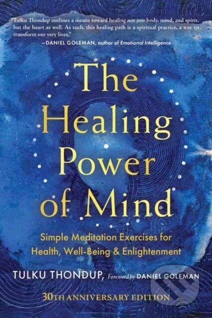 Kniha: The Healing Power of Mind (Tulku Thondup). , 2026 Kniha: The Healing Power of Mind (Tulku Thondup). , 2026