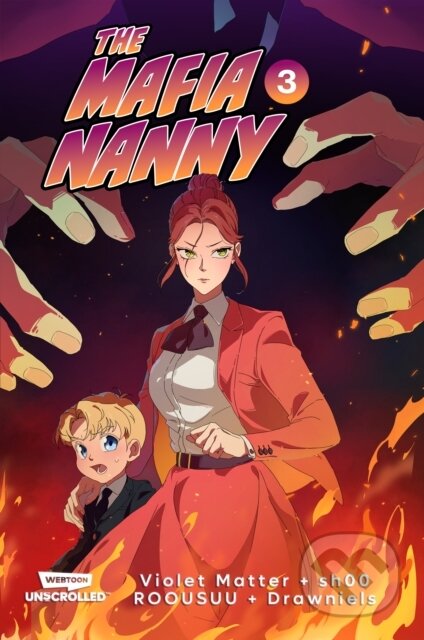 Kniha: The Mafia Nanny, Vol. 3 (Sh0 Sh00). Webtoon Unscrolled, 2026 Kniha: The Mafia Nanny, Vol. 3 (Sh0 Sh00). Webtoon Unscrolled, 2026