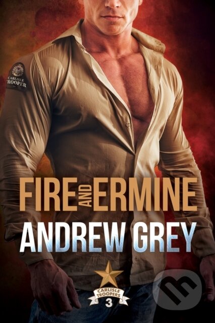 Kniha: Fire and Ermine (Andrew Grey). Dreamspinner, 2024 Kniha: Fire and Ermine (Andrew Grey). Dreamspinner, 2024