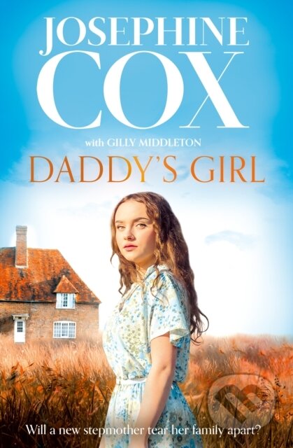 Kniha: DADDYS GIRL (Josephine Cox). HarperCollins, 2024 Kniha: DADDYS GIRL (Josephine Cox). HarperCollins, 2024