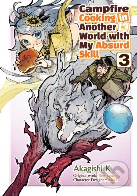 Kniha: Campfire Cooking in Another World With My Absurd Skill: Volume 3 (Manga) (Akagishi Akagishi K, Ren Eguchi a Kevin Kevin Chen). J-Novel Club, 2026 Kniha: Campfire Cooking in Another World With My Absurd Skill: Volume 3 (Manga) (Akagishi Akagishi K, Ren Eguchi a Kevin Kevin Chen). J-Novel Club, 2026