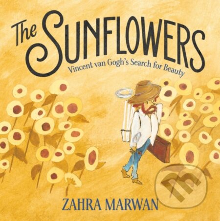 Kniha: The Sunflowers (Zahra Marwan). Feiwel and Friends, 2024 Kniha: The Sunflowers (Zahra Marwan). Feiwel and Friends, 2024