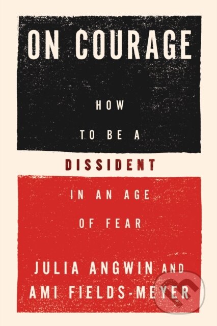 Kniha: On Courage (Ami Fields-Meyer a Julia Angwin). HarperCollins, 2026 Kniha: On Courage (Ami Fields-Meyer a Julia Angwin). HarperCollins, 2026