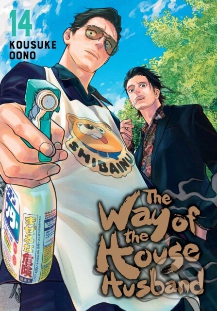 Kniha: Way of the Househusband, Vol. 14 (Kousuke Oono). Viz Media, 2025 Kniha: Way of the Househusband, Vol. 14 (Kousuke Oono). Viz Media, 2025