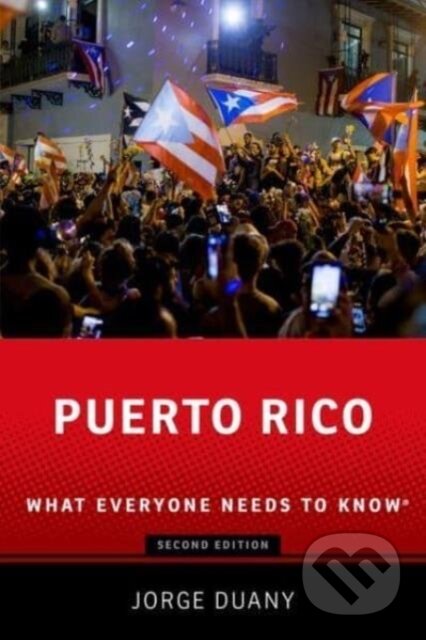 Kniha: Puerto Rico (Jorge Duany). Oxford University Press, 2025 Kniha: Puerto Rico (Jorge Duany). Oxford University Press, 2025