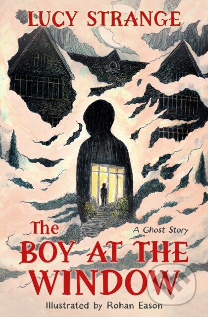 Kniha: BOY AT WINDOW (Lucy Strange). Barrington, 2025 Kniha: BOY AT WINDOW (Lucy Strange). Barrington, 2025