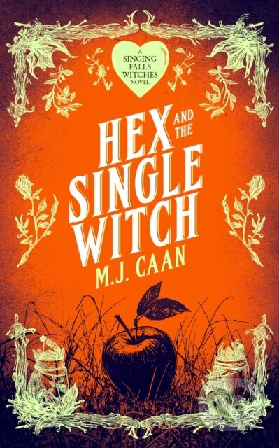 Kniha: Hex And The Single Witch (M.J. Caan). Vinci Books, 2025 Kniha: Hex And The Single Witch (M.J. Caan). Vinci Books, 2025