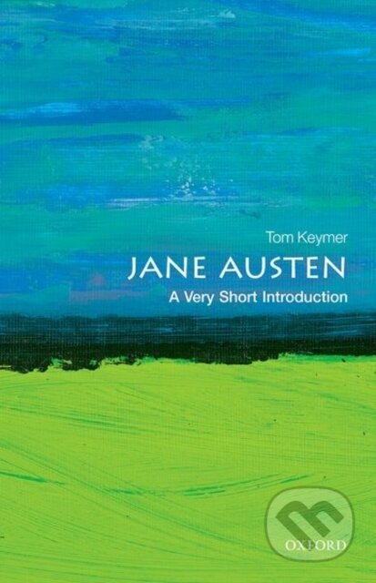 Kniha: Jane Austen (Tom Keymer). Oxford University Press, 2022 Kniha: Jane Austen (Tom Keymer). Oxford University Press, 2022