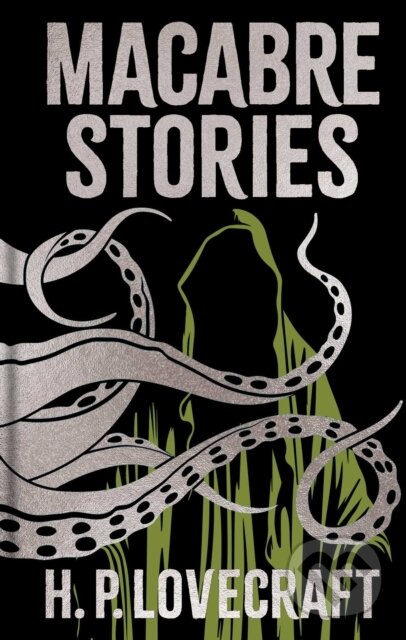 Kniha: Macabre Stories (H. P. Lovecraft). , 2026 Kniha: Macabre Stories (H. P. Lovecraft). , 2026