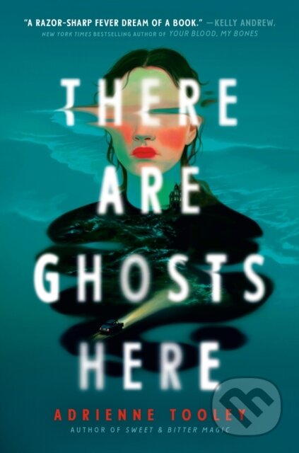 Kniha: There Are Ghosts Here (Adrienne Tooley). Delacorte, 2026 Kniha: There Are Ghosts Here (Adrienne Tooley). Delacorte, 2026