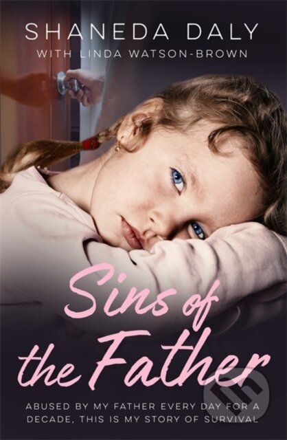 Kniha: Sins of the Father (Linda Watson-Brown a Shaneda Daly). John Blake, 2023 Kniha: Sins of the Father (Linda Watson-Brown a Shaneda Daly). John Blake, 2023