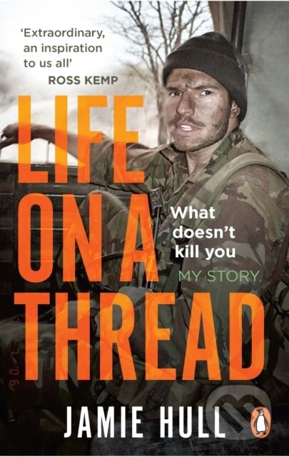 Kniha: Life on a Thread (Jamie Hull). Ebury Publishing, 2022 Kniha: Life on a Thread (Jamie Hull). Ebury Publishing, 2022