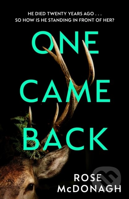 Kniha: One Came Back (Rose McDonagh). Trapeze, 2026 Kniha: One Came Back (Rose McDonagh). Trapeze, 2026