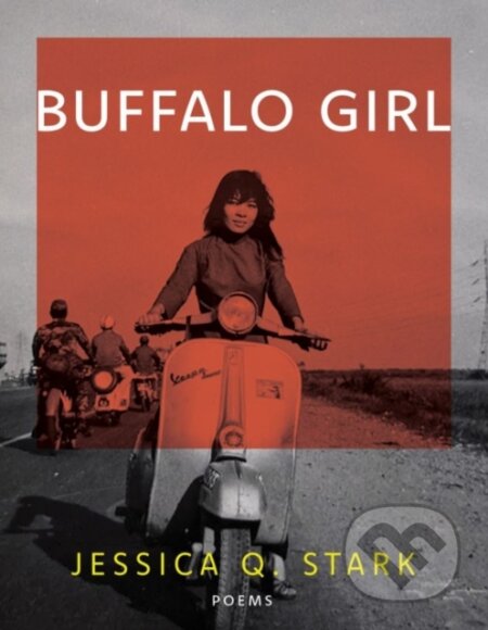 Kniha: Buffalo Girl (Jessica Q. Stark). , 2023 Kniha: Buffalo Girl (Jessica Q. Stark). , 2023