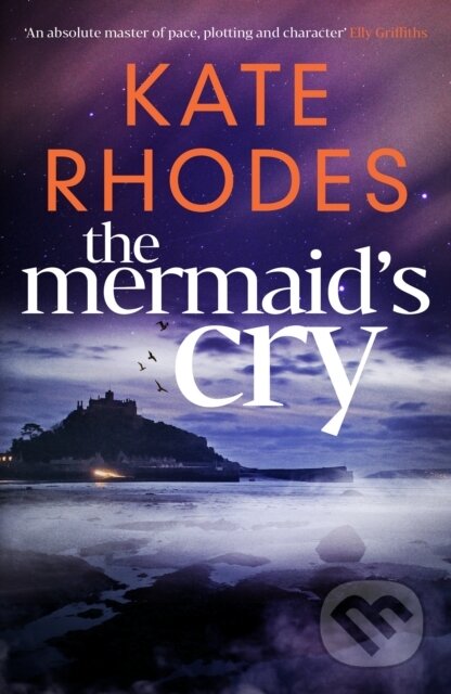 Kniha: The Mermaid's Cry (Kate Rhodes). Orenda Books, 2026 Kniha: The Mermaid's Cry (Kate Rhodes). Orenda Books, 2026