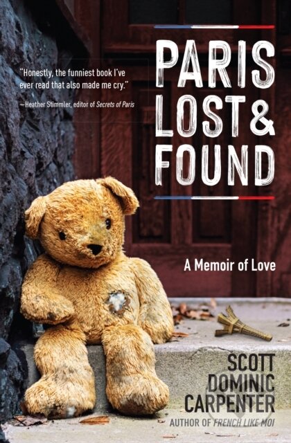 Kniha: Paris Lost and Found (Scott Dominic Carpenter). , 2024 Kniha: Paris Lost and Found (Scott Dominic Carpenter). , 2024