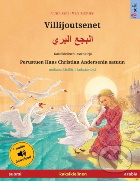 Kniha: Villijoutsenet - البجع البري (suomi - arabia) (Ulrich Renz). , 2024 Kniha: Villijoutsenet - البجع البري (suomi - arabia) (Ulrich Renz). , 2024